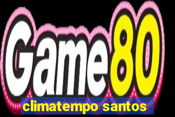 climatempo santos